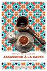Assassinio à la carte - Brigitte Glaser - 9783960412311