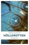 Höllgrotten - Monika Mansour - 9783960413530