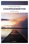 Champagnertod - Guido Buettgen - 9783960413592