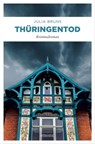 Thüringentod - Julia Bruns - 9783960414704