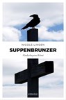 Suppenbrunzer - Nicole Lingen - 9783960414803