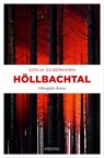 Höllbachtal - Sonja Silberhorn - 9783960416920