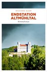 Endstation Altmühltal - Richard Auer - 9783960417712