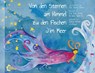 Von den Sternen im Himmel zu den Fischen im Meer - Kai Cheng Thom - 9783960420941