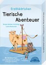 Erzählkärtchen: Tierische Abenteuer - Ursula Günster-Schöning - 9783960463658