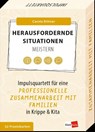 Herausfordernde Situationen meistern - Carola Rittner - 9783960463672