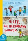 Hilfe, die Herdmanns kommen 1 - Barbara Robinson - 9783960520399
