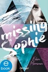 Missing Sophie - Eileen Merriman - 9783960521877