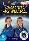 Unser Weg ins Weltall - Insa Thiele-Eich ; Suzanna Randall - 9783960522119