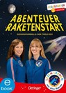 Abenteuer Raketenstart - Insa Thiele-Eich ; Suzanna Randall - 9783960522225