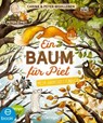 Ein Baum für Piet - Peter Wohlleben ; Carina Wohlleben - 9783960522317