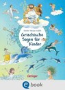 Griechische Sagen für Kinder - Dimiter Inkiow - 9783960524922