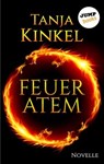 Feueratem - Tanja Kinkel - 9783960531616