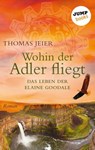 Wohin der Adler fliegt - Thomas Jeier - 9783960532361