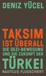 Taksim ist überall - Deniz Yücel - 9783960540601