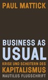 Business as usual - Paul Mattick - 9783960541233