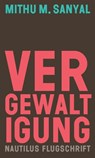 Vergewaltigung - Mithu M. Sanyal - 9783960542469