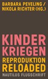 Kinderkriegen - Barbara Peveling ; Nikola Richter - 9783960542537