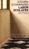 Laborschläfer - Jochen Schimmang - 9783960542797