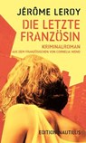 Die letzte Französin - Jérôme Leroy - 9783960543886