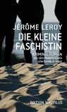 Die kleine Faschistin - Jérôme Leroy - 9783960544760