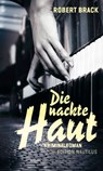 Die nackte Haut - Robert Brack - 9783960544951