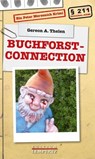 Buchforst-Connection - Gereon A. Thelen - 9783960580164