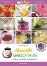 MIXtipp Favorite SMOOTHIES (american english) - Alexander Augustin - 9783960580218