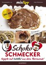 mixtipp Schoko-Schmecker - Antje Watermann - 9783960580393
