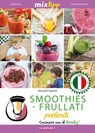 MIXtipp: SMOOTHIES-FRULLATI preferite (italiano) - Alexander Augustin - 9783960580485