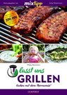 mixtipp: Lasst uns grillen! - Philipp Beckmann - 9783960580898
