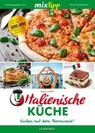MIXtipp Italienische Küche - Sylvia Lühert - 9783960581185