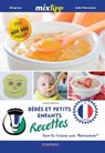MIXtipp: Bébés et petits enfants Recettes (francais) - Sarah Petrovic - 9783960581789