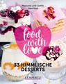 Herzfeld: 33 himmlische Desserts - Manuela Herzfeld ; Joelle Herzfeld - 9783960582748