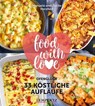 Herzfeld: 33 köstliche Aufläufe - Manuela Herzfeld ; Joelle Herzfeld - 9783960583790