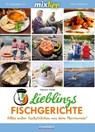 mixtipp: Lieblings-Fischgerichte - Gerhard Walter - 9783960589754