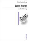 Queere Theorien zur Einführung - Mike Laufenberg - 9783960603290