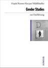 Gender Studies zur Einführung - Katharina Hajek ; Ina Kerner ; Iwona Kocjan ; Nicola Mühlhäußer - 9783960603443