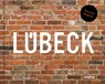 Lübeck - Karen Meyer-Rebentisch - 9783960605447
