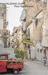 Palermo Diary - Peter Bialobrzeski - 9783960701354