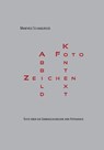 Manfred Schmalriede | Abbild Kontext Zeichen Foto - Schmalriede Manfred - 9783960701392