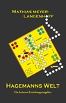 Hagemanns Welt - Mathias Meyer-Langenhoff - 9783960741763