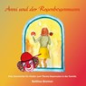 Anni und der Regenbogenmann - Bettina Bremer - 9783960745860