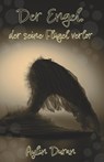 Der Engel, der seine Flügel verlor - Aylin Duran - 9783960747376