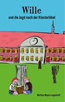 Wille und die Jagd nach der Klosterbibel - Mathias Meyer-Langenhoff - 9783960748229