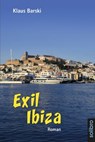 Exil Ibiza - Klaus Barski - 9783960790525