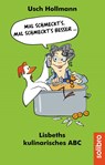 Mal schmeckt´s ¿ mal schmeckt´s besser ... - Usch Hollmann - 9783960791010