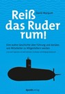 Reiß das Ruder rum! - L. David Marquet - 9783960889915
