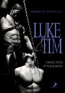 Luke & Tim - Bound Passion - Andy D. Thomas - 9783960892465