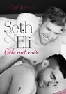 Seth & Eli: Geh mit mir - Cardeno C. - 9783960892700